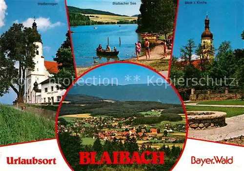 AK / Ansichtskarte Blaibach Kirche Weissenregen Blaibacher See Landschaftspanorama Bayerischer Wald Blaibach
