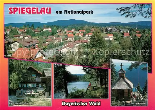 AK / Ansichtskarte Spiegelau Stadtpanorama Racheldiensthuette Rachelkapelle See Nationalpark Bayerischer Wald Spiegelau