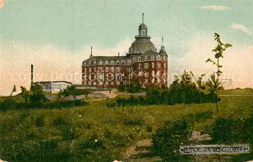 AK / Ansichtskarte Namur_sur_Meuse Hotel de la Citadelle Namur_sur_Meuse