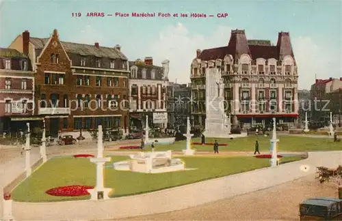 AK / Ansichtskarte Arras_Pas de Calais Place Marechal Foch les Hotels Arras_Pas de Calais