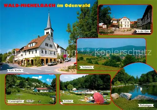 AK / Ansichtskarte Waldmichelbach Kath Kirche In der Gass Teilansicht Camping Freibad Parkanlagen Waldmichelbach
