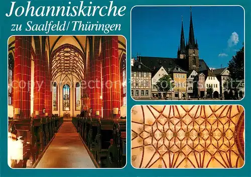 AK / Ansichtskarte Saalfeld_Saale Johanniskirche Markt Saalfeld_Saale