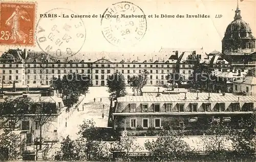 AK / Ansichtskarte Paris Caserne de la Tour Maubourg et le Dome des Invalides Paris