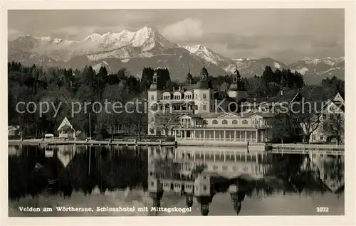 AK / Ansichtskarte Velden_Woerthersee Schlosshotel mit Mittagskogel Velden Woerthersee