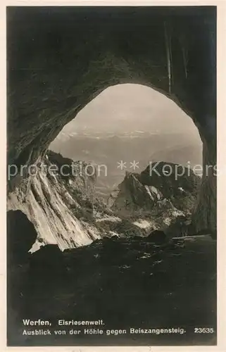 AK / Ansichtskarte Werfen_Salzburg Eisriesenwelt Blick aus der Hoehle gegen Beiszangensteig Werfen Salzburg