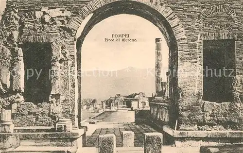AK / Ansichtskarte Pompei Arco di Nerone Ruinen Antike Staette Pompei