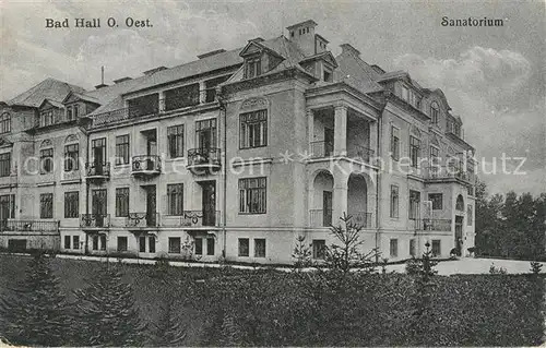 AK / Ansichtskarte Bad_Hall_Oberoesterreich Sanatorium Bad_Hall_Oberoesterreich