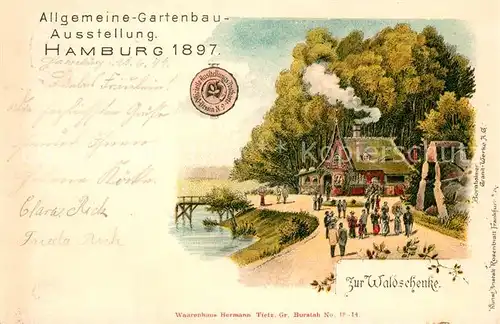 AK / Ansichtskarte Gartenbauaustellung Hamburg 1897 Zur Waldschaenke Litho  Gartenbauaustellung