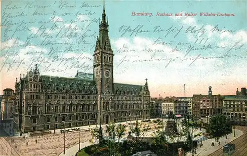 AK / Ansichtskarte Hamburg Rathaus und Kaiser Wilhelm Denkmal Hamburg