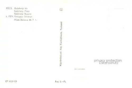 AK / Ansichtskarte Pecs Szechenyi Square Pecs