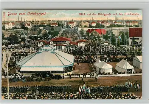 AK / Ansichtskarte Oktoberfest Muenchen Koenigszelt Glueckshafen Oktoberfest