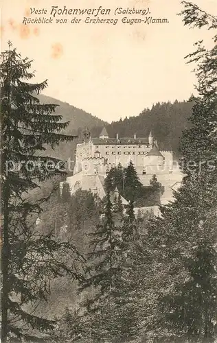 AK / Ansichtskarte Salzburg_Oesterreich Veste Hohenwerfen Blick von Erzherzog Eugen Klamm Salzburg_Oesterreich