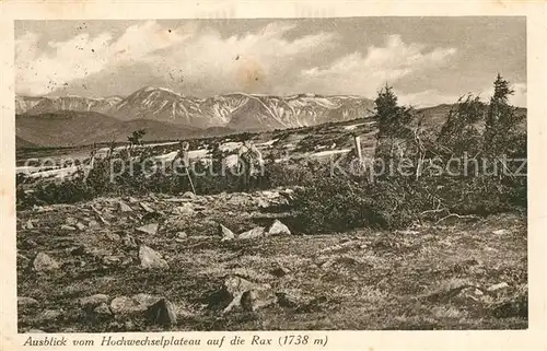 AK / Ansichtskarte Rax Blick vom Hochwechselplateau Rax