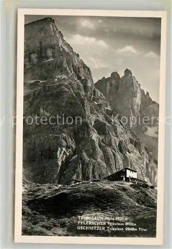 AK / Ansichtskarte Tribulaunhuette Pflerscher Gschnitzer Tribulaunhuette