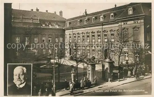 AK / Ansichtskarte Berlin Bildnis und Palais des Reichspraesidenten Paul von Hindenburg Berlin