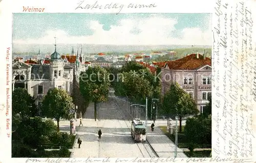 AK / Ansichtskarte Weimar_Thueringen Hotel Kaiser Strassenbahn Weimar Thueringen