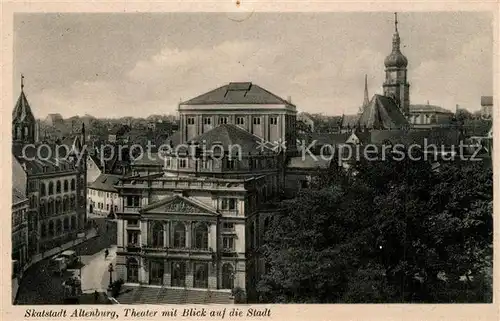 AK / Ansichtskarte Altenburg_Thueringen Theater mit Blick auf die Stadt Kirche Altenburg Thueringen