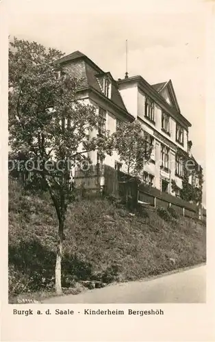 AK / Ansichtskarte Burgk_Saale Orla Kreis Kinderheim Bergeshoeh Handabzug Burgk_Saale Orla Kreis