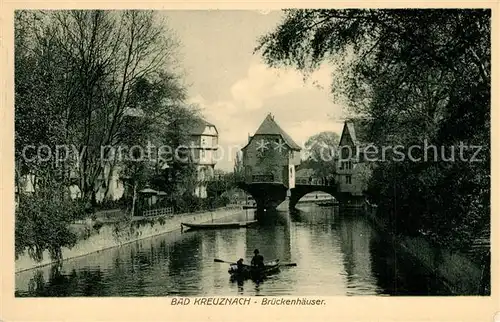 AK / Ansichtskarte Bad_Kreuznach Brueckenhaeuser Bad_Kreuznach