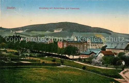 Goslar Steinberg mit Kaiserhaus und Kasernen Goslar