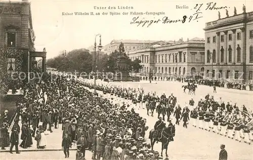 Berlin Unter den Linden Kaiser Wilhelm II Fahnen Compagnie Berlin