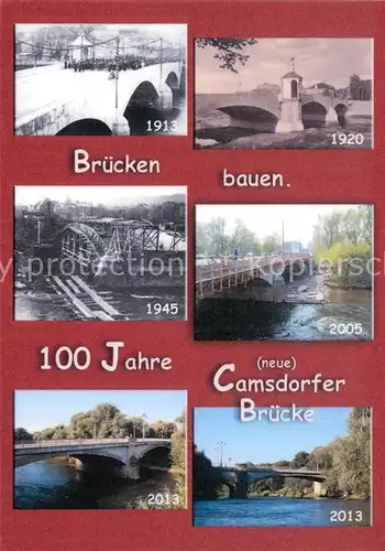 AK / Ansichtskarte Jena_Thueringen 100 Jahre Camsdorfer Bruecke Jena Thueringen