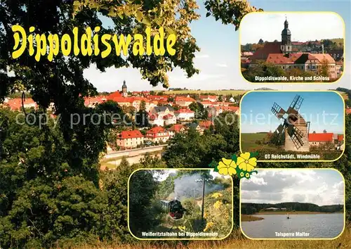 AK / Ansichtskarte Dippoldiswalde_Osterzgebirge Kirche und Schloss Windmuehle Weisseritztalbahn Talsperre Malter Dippoldiswalde