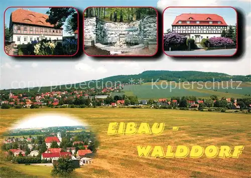 AK / Ansichtskarte Walddorf_Eibau Faktorenhof Spreequelle am Kottmar Umgebindehaus Kirche 