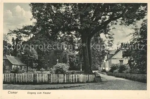 AK / Ansichtskarte Cismar Eingang zum Kloster Cismar