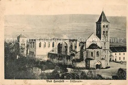 AK / Ansichtskarte Bad_Hersfeld Stiftsruine Bad_Hersfeld