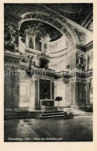 AK / Ansichtskarte Eisenberg_Thueringen Altar der Schlosskirche Eisenberg Thueringen