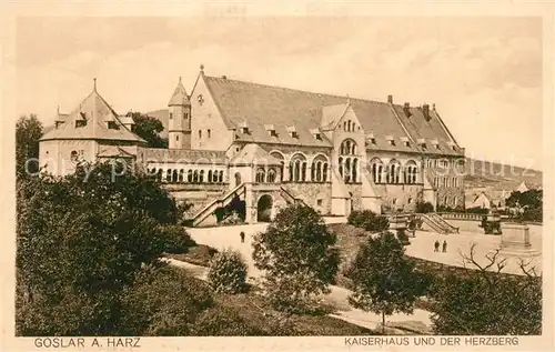 AK / Ansichtskarte Goslar Kaiserhaus und der Herzberg Goslar