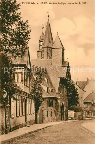 AK / Ansichtskarte Goslar Grosses Heiliges Kreuz Altstadt Goslar