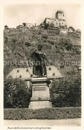 AK / Ansichtskarte Kaub Bluecherdenkmal mit Burg Gutenfels Serie Der Deutsche Rhein Kaub