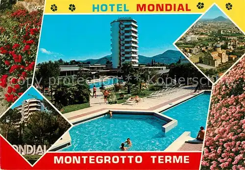 AK / Ansichtskarte Montegrotto_Terme Hotel Terme Mondial Montegrotto Terme