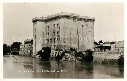 AK / Ansichtskarte Tarascon_Bouches du Rhone Chateau du Roi Rene Schloss Tarascon Bouches du Rhone