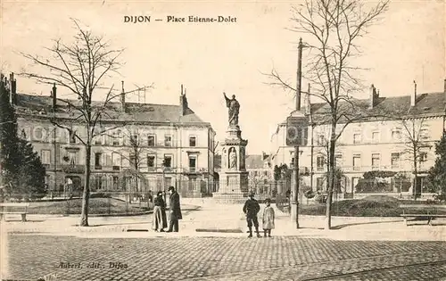 AK / Ansichtskarte Dijon_Cote_d_Or Place Etienne Dolet Monument Dijon_Cote_d_Or