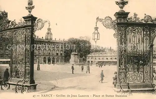 AK / Ansichtskarte Nancy_Lothringen Grilles de Jean Lamour Place et Statue Stanislas Nancy Lothringen