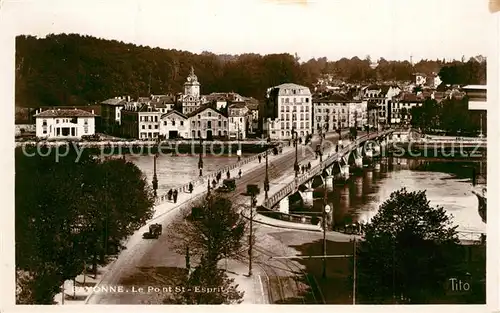 AK / Ansichtskarte Bayonne_Pyrenees_Atlantiques Pont Saint Esprit Bayonne_Pyrenees