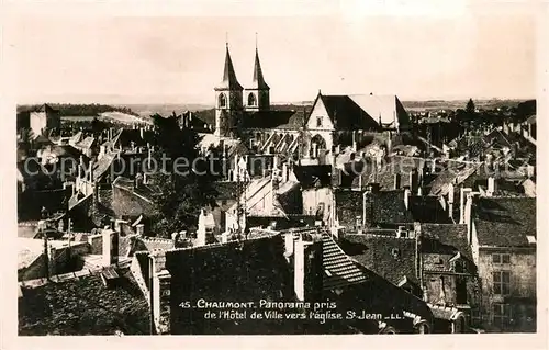 AK / Ansichtskarte Chaumont_Haute Marne Panorama pris de l Hotel de Ville vers l Eglise Saint Jean Chaumont Haute Marne