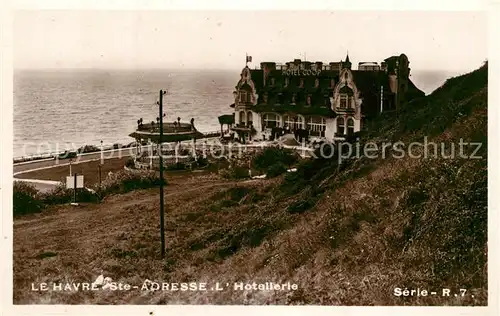 AK / Ansichtskarte Sainte Adresse Hotellerie Sainte Adresse