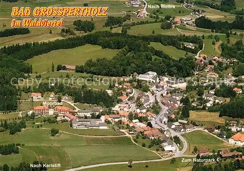AK / Ansichtskarte Grosspertholz_Bad Fliegeraufnahme Grosspertholz_Bad