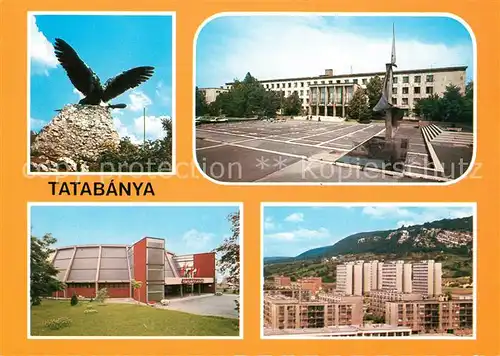AK / Ansichtskarte Tatabanya Denkmal Stadtansichten Tatabanya