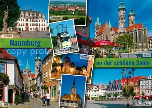 AK / Ansichtskarte Naumburg_Saale Rathaus Strassenbahn Dom FGZ Fussgaengerzone Wenzelskirche Marktplatz Naumburg_Saale