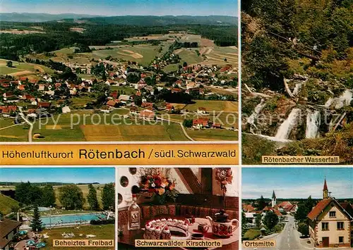 AK / Ansichtskarte Roetenbach_Baden Fliegeraufnahme Wasserfall Freibad Schwarzwaelder Kirschtorte Ortsmitte Luftkurort Schwarzwald Roetenbach_Baden