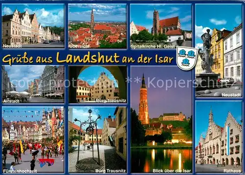 AK / Ansichtskarte Landshut_Isar Neustadt Altstadt Fuerstenhochzeit Burg Trausnitz Kirche Rathaus Isar Landshut Isar