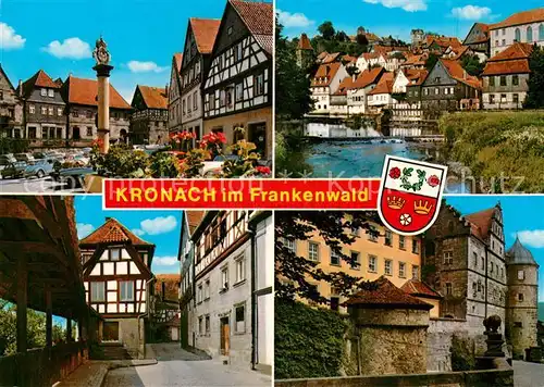 AK / Ansichtskarte Kronach_Oberfranken Marktplatz Brunnen Fachwerkhaeuser Hasslach Altstadt Veste Rosenberg Wehrgang Fachwerkhaeuser Stadtmauer Turm Kronach Oberfranken
