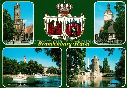 AK / Ansichtskarte Brandenburg_Havel Rathaus St Gotthardtkirche Anlegestelle Havel Steintorturm Wappen Krone Brandenburg Havel