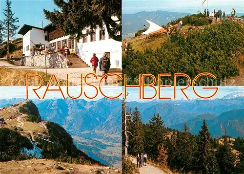 AK / Ansichtskarte Ruhpolding Rauschberg Gipfel Berggaststaette Alpenlehrpfad Panoramablick Alpen Ruhpolding