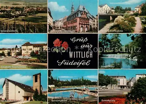 AK / Ansichtskarte Wittlich Gesamtansicht Rathaus Lieserbruecke Krankenhaus Buergerwehr Kirche Schwimmbad Schlossplatz Wittlich